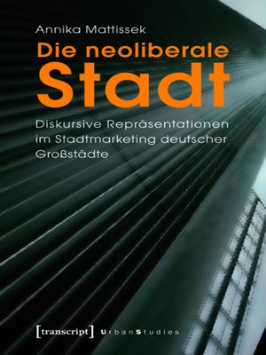 cover image of Die neoliberale Stadt